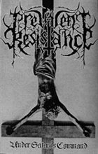 PREVALENT RESISTANCE Under Satan's Command album cover
