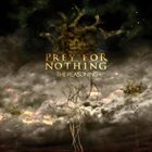 PREY FOR NOTHING The Reasoning album cover