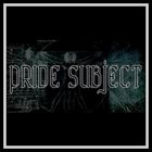 PRIDE SUBJECT Demo album cover