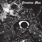 PRIMITIVE MAN Immersion album cover