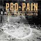 PRO-PAIN The Truth Hurts album cover