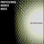 PROFESSIONAL MURDER MUSIC De Profundis album cover