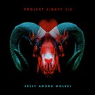 PROJECT 86 Sheep Among Wolves album cover