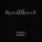 PROJECT: ROENWOLFE Demo 2012 album cover