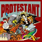 PROTESTANT Get Rad / Protestant album cover