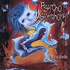 PSYCHO SYMPHONY Schizoid album cover