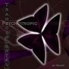 PSYCHOTROPIC TRANSCENDENTAL Ax Libereld... album cover