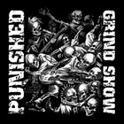 PUNISHED Grind Show album cover