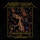 PURVEYORS OF SONIC DOOM Mankind Is Unkind album cover