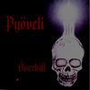 PYÖVELI Överkill album cover