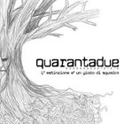 QUARANTADUE L'estinzione è un gioco di squadra album cover