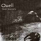 QUELL Sleep Soundly album cover