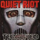 QUIET RIOT Terrified album cover