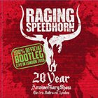 RAGING SPEEDHORN 20 Year Anniversary Show album cover