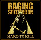 RAGING SPEEDHORN Hard To Kill album cover