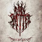 RAIN SHATTER Reborn album cover