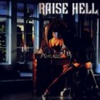 RAISE HELL Not Dead Yet album cover