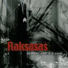 RAKSASAS Bleed For What It Is Worth album cover