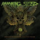 RAMMING SPEED Doomed To Destroy, Destined To Die album cover