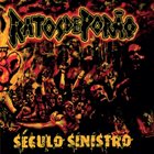 RATOS DE PORÃO Século Sinistro album cover