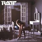 RATT Invasion Of Your Privacy Album Cover