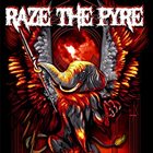 RAZE THE PYRE Raze The Pyre album cover