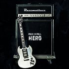 RAZZMATTAZZ — Rock’n’Roll Hero album cover