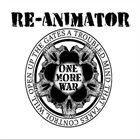 RE-ANIMATOR One More War album cover