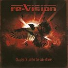 RE-VISION Chapter IV: ...All For The Sake Of Love album cover