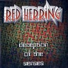 RED HERRING (OH) Deception Of The Senses album cover