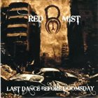 RED MIST Last Dance Before Doomsday album cover