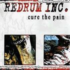 REDRUM INC. Cure The Pain album cover