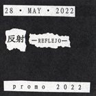 REFLEJO Promo 2022 album cover
