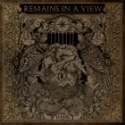 REMAINS IN A VIEW Elegies album cover