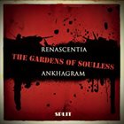 RENASCENTIA The Gardens Of Soulless album cover