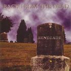 RENEGADE (BC-1) Back From The Dead album cover
