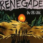 RENEGADE (BC-1) On The Edge album cover