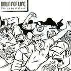 RESORT TO FORCE Down For Life: The Compilation album cover