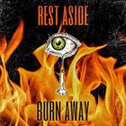 REST ASIDE Burn Away album cover