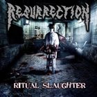 RESURRECTION Ritual Slaughter album cover