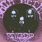 REVEREND BIZARRE Slice of Doom 1999-2002 album cover