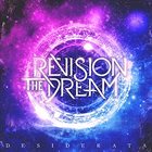 REVISION THE DREAM Desiderata album cover