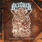 REVOKER Revenge for the Ruthless album cover