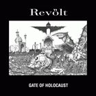 REVÖLT (2) Gate Of Holocaust album cover