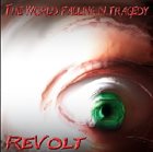 REVÖLT The World Falling In Tragedy album cover