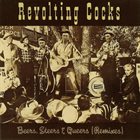 REVOLTING COCKS Beers, Steers & Queers (Remixes) album cover