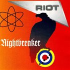 RIOT Nightbreaker album cover