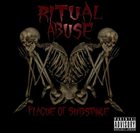 RITUAL ABUSE Plague Of Substance album cover