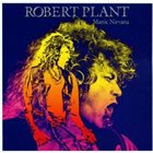 ROBERT PLANT Manic Nirvana album cover