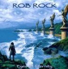 ROB ROCK Eyes of Eternity album cover